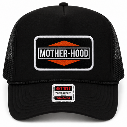 Mother-Hood Trucker