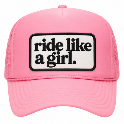 Ride like a girl Trucker